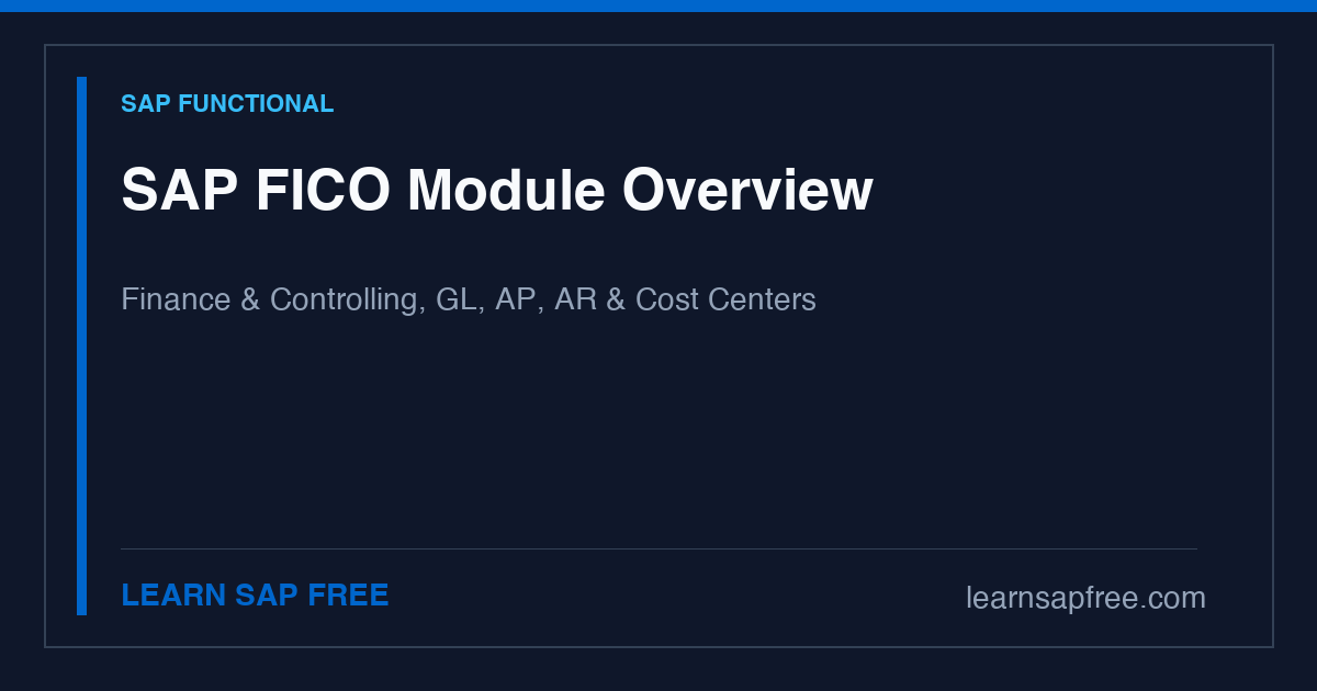 SAP FICO Module Overview